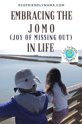 Embracing The JOMO (Joy Of Missing Out) In Life PIN